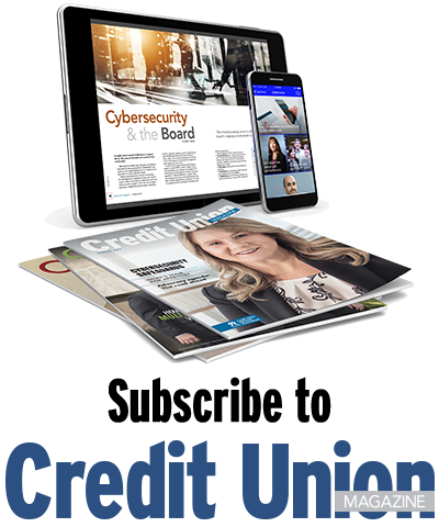 Subscribe to Credit Union Magazine