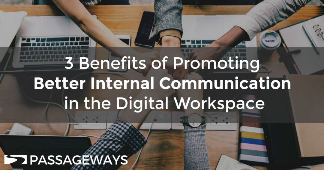 Digital Workspace Improves Internal Communication
