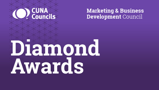 CUNA Marketing & Business Development Council Diamond Awards